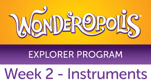 Week 2 - Instruments Facilitator Guide - Explorer Program