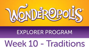 Week 10 - Traditions Facilitator Guide -  Explorer Program