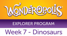 Load image into Gallery viewer, Week 7 - Dinosaurs Facilitator Guide - Explorer Program
